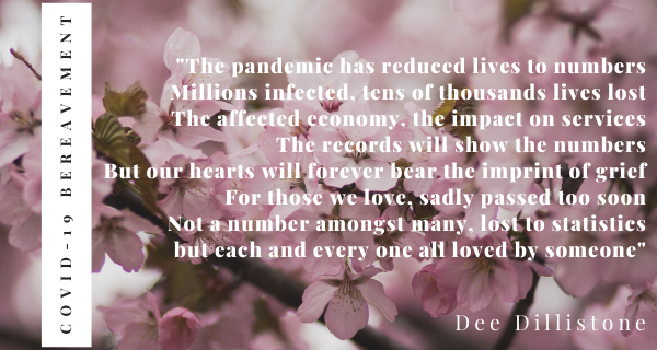 Covid 19 Bereavement poem by Dee Dillistone