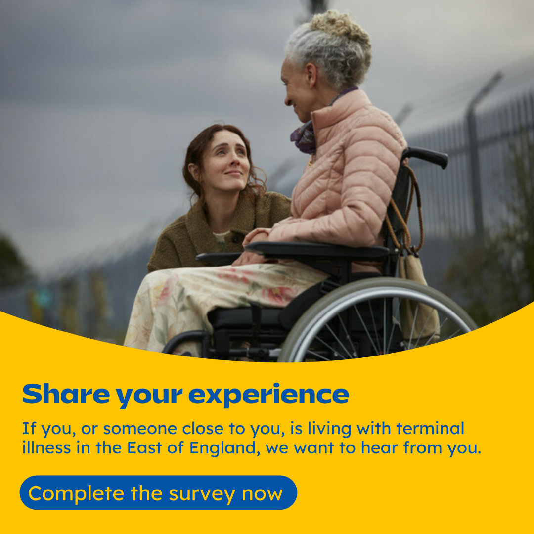 Are you or someone close to you living with a terminal illness